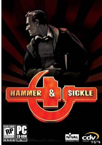 Серп и Молот / Hammer & Sickle (2005) PC | RePack by tg