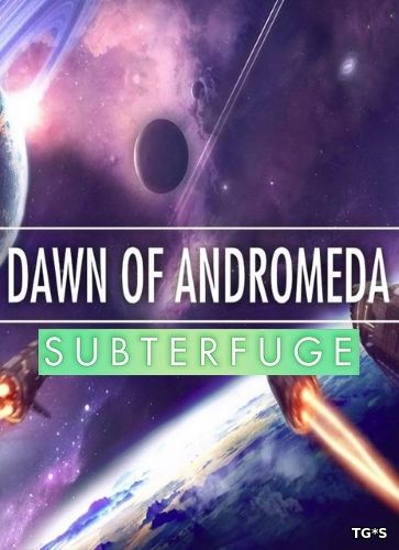 Dawn of Andromeda: Subterfuge (Iceberg Interactive) (RUS/ENG/MULTi3) [L] - CODEX