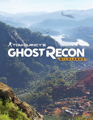 Открыта регистрация на бета-тест Ghost Recon: Wildlands, опубликован новый трейлер игры