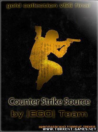 Counter Strike Source v56 final by EGO team (2010) PC