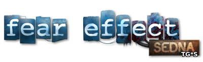 Fear Effect Sedna (Square Enix, Forever Entertainment S. A) (ENG|FRA|GER) [L] - GOG