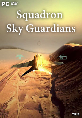 Squadron: Sky Guardians [ENG] (2017) PC | Лицензия