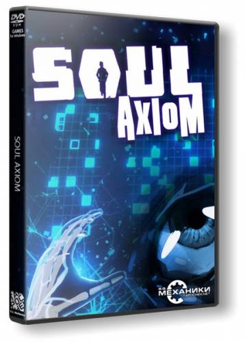 Soul Axiom (ENG) [RePack] от R.G. Механики