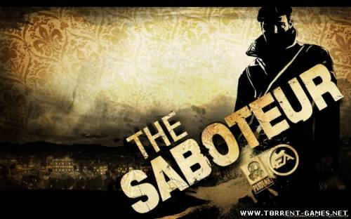 The Saboteur v.1.3 [Repack от Fenixx] (2009) RUS