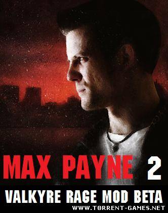 Valkyre Rage Beta (Max Payne 2)