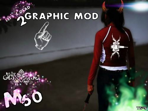 Left 4 Dead 2 [Graphic Modes For M60] (2013) PC by tg