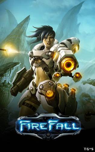 Firefall - Elemental Destruction[RePack by TheSecret] [2014, Tactical / MMORPG / Action / 3rd Person]