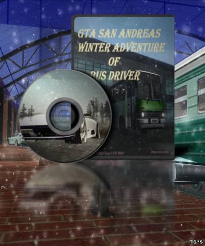 Grand Theft Auto: San Andreas Winter Adventure Of Bus Driver (2012) RUS