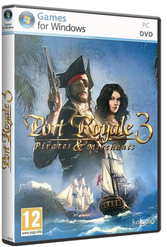 Port Royale 3: Pirates & Merchants (2012) PC | RePack от R.G. ReCoding