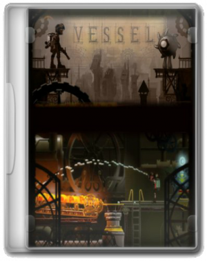 Vessel (Strange Loop Games) (2012) PC [Repack] by ReWan