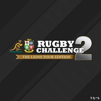 Rugby Challenge 2: The Lions Tour Edition (2013/PC/Repack/Eng) by SEYTER
