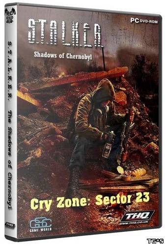 Stalker Cry Zone Sector 23 скачать торрент