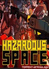 Hazardous Space   (2019) PC