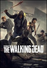Overkill's The Walking Dead [v1.3.2] (2018) | RePack by Mizantrop1337