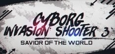 Cyborg Invasion Shooter 3: Savior Of The World (2019) PC