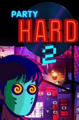 Party Hard 2 [v 1.1.002r + DLC] (2018) PC | RePack by SpaceX
