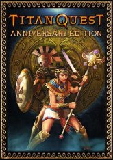Titan Quest: Anniversary Edition (2016) xatab