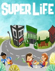 Super Life (RPG): Complete Edition (2019-2021)