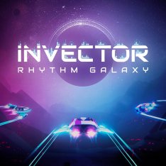 Invector: Rhythm Galaxy (2023)