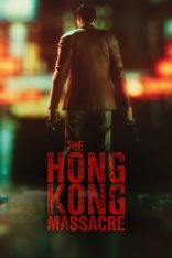 The Hong Kong Massacre (2019)