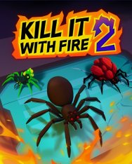 Kill It With Fire 2 (2024)
