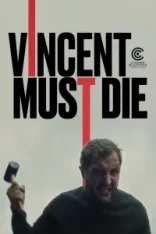 Венсан должен умереть / Vincent Must Die / Vincent doit mourir (2023) BDRip 720p | Тоникс Медиа