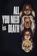 Всё, что тебе нужно, это смерть / All You Need Is Death (2023) WEB-DL 1080p
