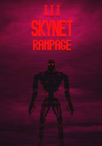 Skynet Rampage III / [2015]