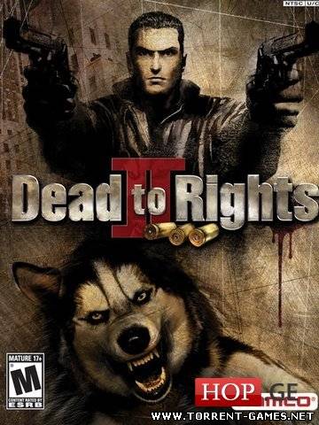 Dead To Rights 2: Жестокое Правосудие (2005/PC/Rus)