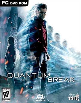 Quantum Break [1.0.126.0307 u2] (2016) PC | RePack от FitGirl