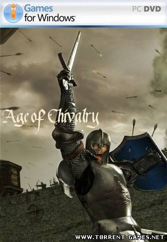 Эпоха Рыцарей / Age of Chivalry (2007) PC