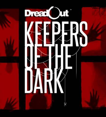 DreadOut: Keepers of The Dark (Digital Happiness) (RUS/ENG/MULTi) [L] - PROPER CODEX