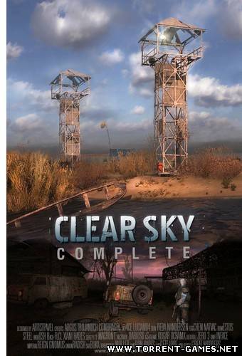 S.T.A.L.K.E.R. Clear Sky - Complete Mod (2010) PC