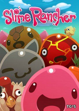 Slime Rancher [1.0.1e] (2017) PC | Лицензия GOG