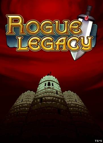 Rogue Legacy (2013) (1.0.11.0+1.0.12c) PC by tg