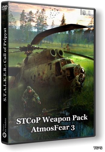 S.T.A.L.K.E.R.: Call of Pripyat - STCoP Weapon Pack 2.9 + AtmosFear 3 (2016) [RUS][Repack] by SeregA-Lus