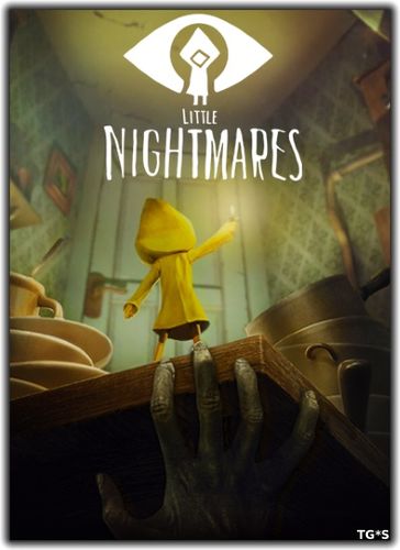 Little Nightmares (2017) PC | RePack от FitGirl Repack