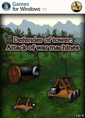 Defender Of Tower (2013/PC/Eng)