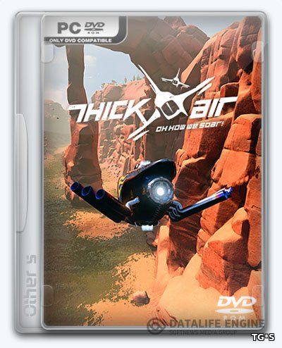 Thick Air [Early Access] (2016) PC | Repack от Other s