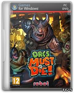 Orcs Must Die: Dilogy (2011-2012) PC | RePack от Audioslave