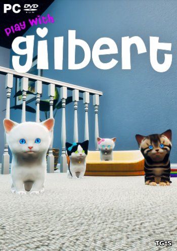 Play with Gilbert [ENG] (2017) PC | Лицензия