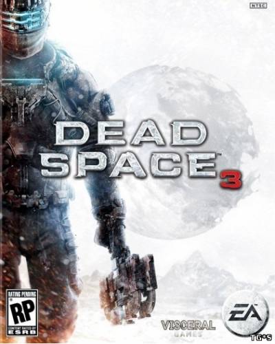 Dead Space 3: Limited Edition (2013) PC | Repack by xatab