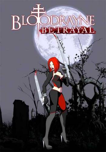 BloodRayne: Betrayal (2014/PC/RePack/Rus) by LMFAO