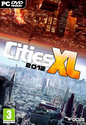 Cities XL 2012.v 1.0.5.725 (Focus Home Interactive) (RUS, ENG, Multi9) [Repack] от Fenixx