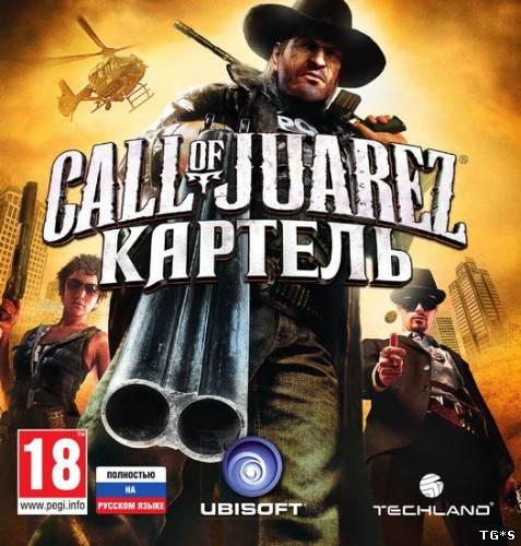 Call of Juarez: The Cartel - Limited Edition (2011) PC | Rip от Fenixx полная версия