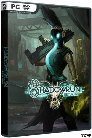 Shadowrun Returns (2013) PC | RePack от SEYTER