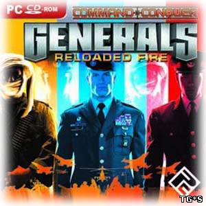 Command & Conquer - Generals: Reloaded Fire (2003/PC/Repack/Rus) by Ираклемон