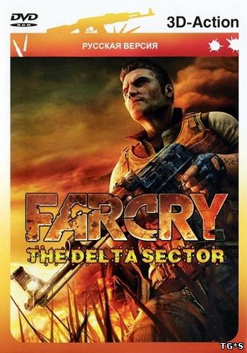 Far Cry + Far Cry: Delta Sector (2004-2010/PC/RePack/Rus|Eng) От MITHTIX