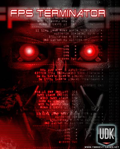 Fps Terminator Alpha 2.0 (2011/ENG/DEMO)