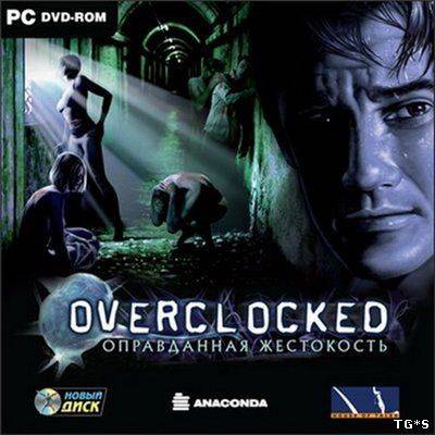 Overclocked: A History of Violence (2007) PC | Лицензия